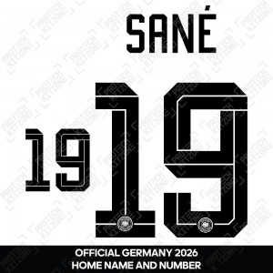 Sané 19 - Official Germany 2026 Home Name and Numbering Sané 19 - Official Germany 2026 Home Name and Numbering