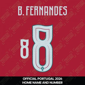 B. Fernandes 8 (Official Portugal 2026 Home Name and Numbering)