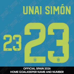 Unai Simón 23 - Official Spain 2026 Home Goalkeeper Name and Numbering 