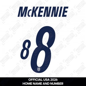 McKennie 8 - Official USA 2026 Home Name and Numbering McKennie 8 - Official USA 2026 Home Name and Numbering