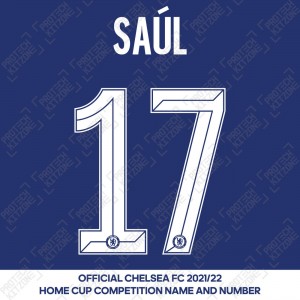 Saúl 17 (Official Name and Number Printing for Chelsea FC 2021/22 Home Shirt)