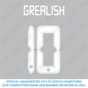 Grealish 10 (Official Cup Competition Name and Number Printing for Manchester City 2021/22 Home / Third Shirt)