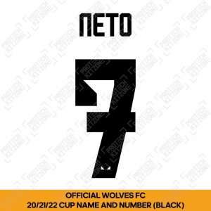 Neto 7 (Official Name and Number Printing for Wolverhampton FC 2019-22 Home & 21/22 Third Cup Shirt)