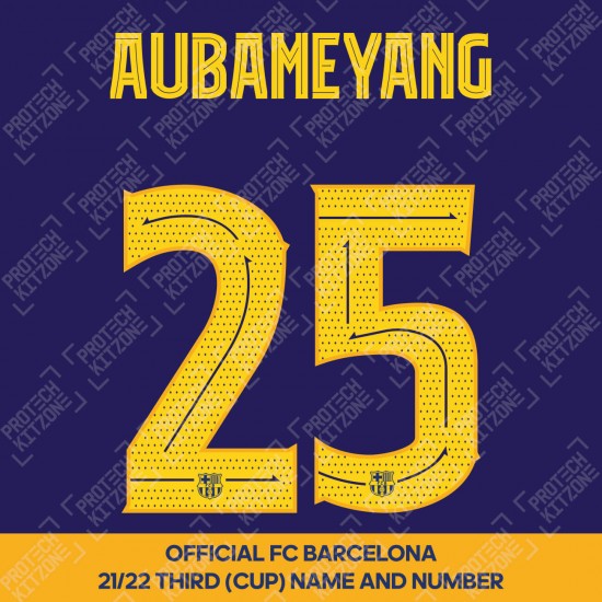 Aubameyang 25 (OFFICIAL FC BARCELONA 202021 Home and 21/22 Third Cup Competition NAME AND NUMBERING - PLAYER VERSION)