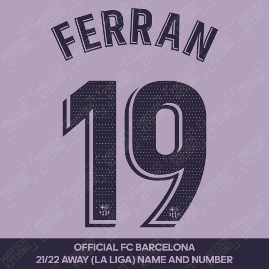 Ferran 19 (OFFICIAL FC BARCELONA 2021/22 LA LIGA AWAY NAME AND NUMBERING)