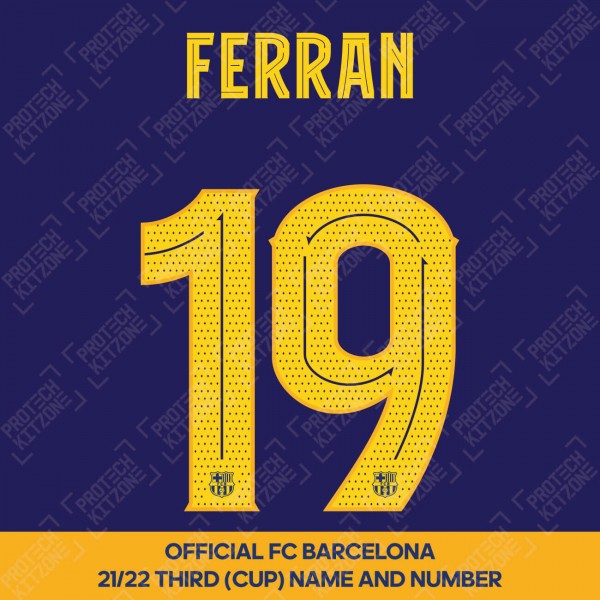 Ferran 19 (OFFICIAL FC BARCELONA 202021 Home and 21/22 Third Cup Competition NAME AND NUMBERING - PLAYER VERSION)