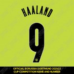 Haaland 9 (OFFICIAL Borussia Dortmund 2021/22 CUP NAME AND NUMBERING)