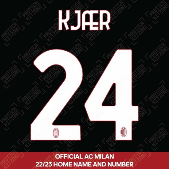 Kjær 24 (Official AC Milan 2022/23 Home Club Name and Numbering)