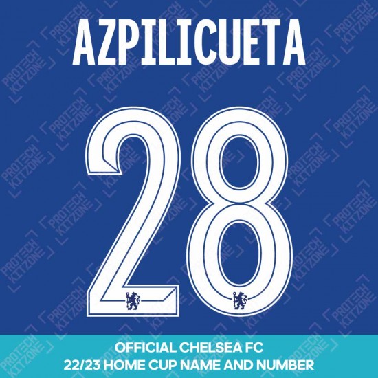 Azpilicueta 28 (Official Name and Number Printing for Chelsea FC 22/23 Home Shirt)