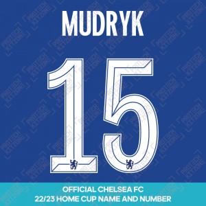 Mudryk 15 (Official Name and Number Printing for Chelsea FC 22/23 Home Shirt)