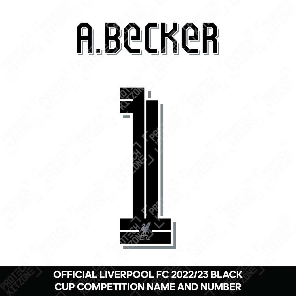 A. Becker 1 (Official Liverpool FC Black Club Name and Numbering) - Season 2022/23 Onwards A. Becker 1 (Official Liverpool FC Black Club Name and Numbering) - Season 2022/23 Onwards