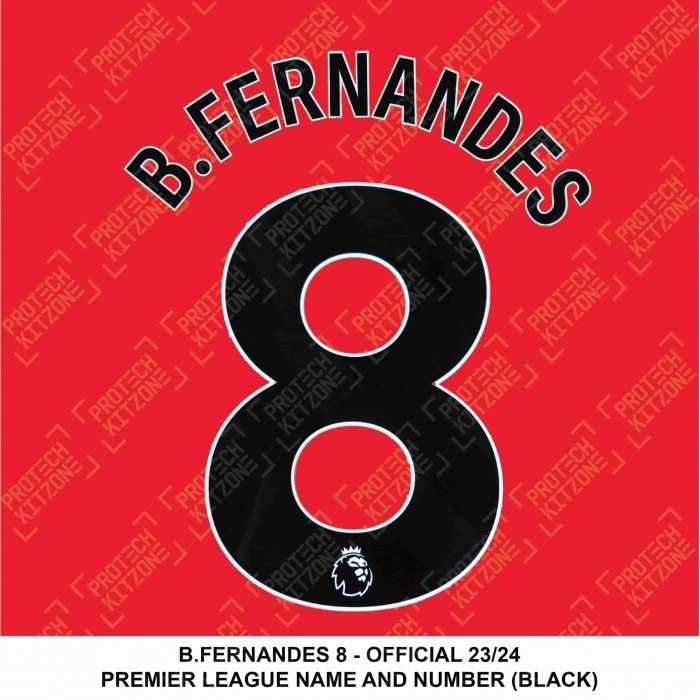 B. Fernandes 8 (Official 2023/24 Onwards Premier League Name and Number - Black) 