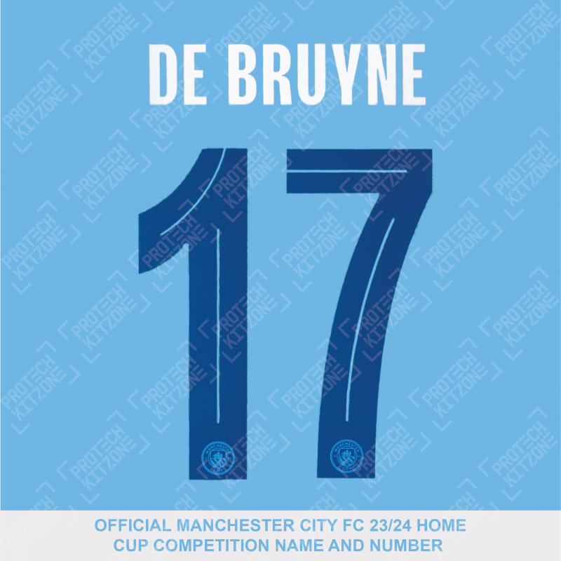 De Bruyne 17 (Official Cup Competition Name and Number Printing for Manchester City 2023/24 Home Shirt)