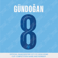 Gündoğan 8 (Official Cup Competition Name and Number Printing for Manchester City 2023/24 Home Shirt)