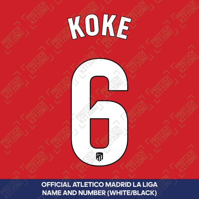 Koke 6 (Official Atletico Madrid 2023/24 White / Black Name and Numbering - La Liga Version) 