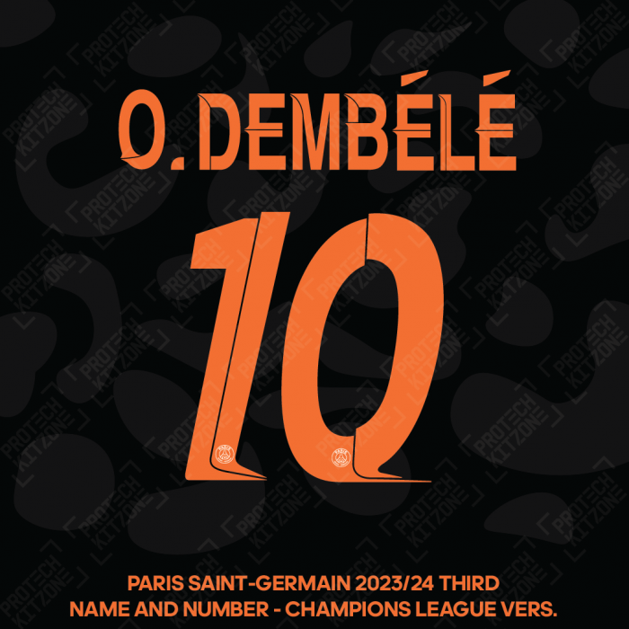 O.Dembele 10 - Official Paris Saint-Germain 2023/24 Third Name and Number (UCL Version) 