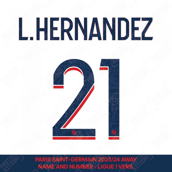 L. Hernandez 21 - Official Paris Saint-Germain 2023/24 Away Name and Number (Ligue 1 Version) 