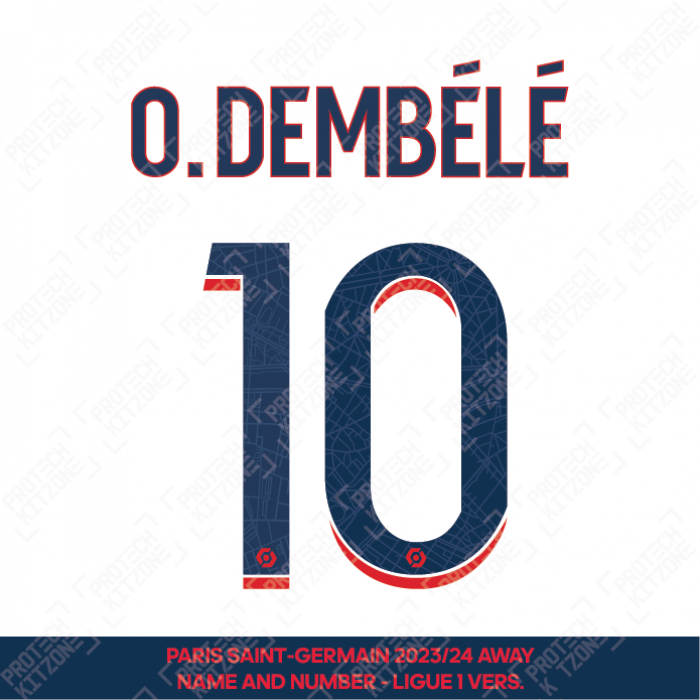 O.Dembélé 10 - Official Paris Saint-Germain 2023/24 Away Name and Number (Ligue 1 Version) 