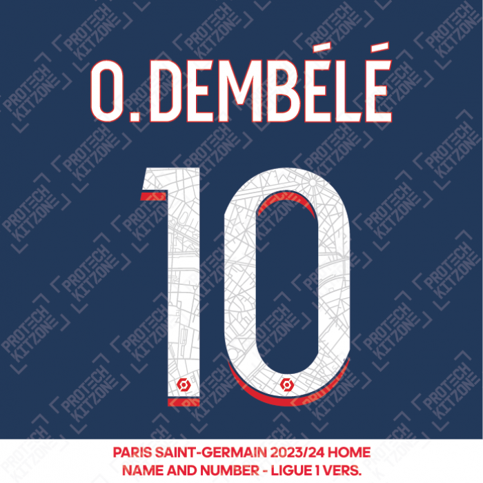 O.Dembélé 10 - Official Paris Saint-Germain 2023/24 Home Name and Number (Ligue 1 Version) 