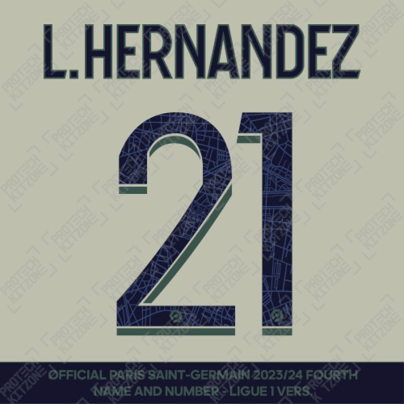 L. Hernandez 21 - Official Paris Saint-Germain 2023/24 Fourth Name and Number (Ligue 1 Version) 