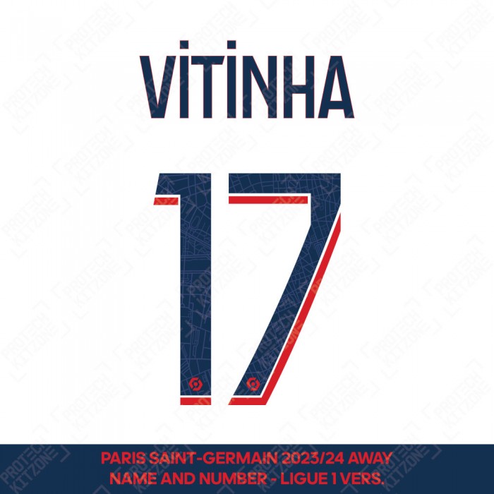 Vitinha 17 - Official Paris Saint-Germain 2023/24 Away Name and Number (Ligue 1 Version) 