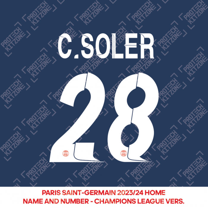 C.Soler 28 - Official Paris Saint-Germain 2023/24 Home Name and Number (UCL Version) 
