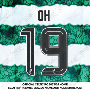 Oh 19 (Celtic FC 2023/24 Home Name And Numbering - Black) Oh 19 (Celtic FC 2023/24 Home Name And Numbering - Black)
