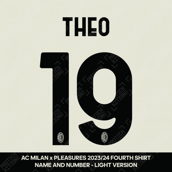 Theo 19 (Official AC Milan x Pleasures 2023/24 Fourth Club Name and Numbering - Light Version) 
