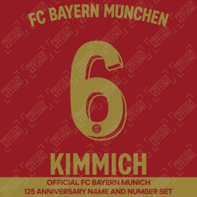 Kimmich 6 - Official Bayern Munich 125 Anniversary Name and Number w/ FC Bayern Munchen Back Wording