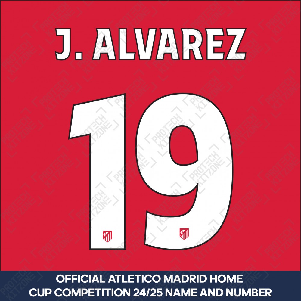 J. Alvarez 19 (Official Atletico Madrid 2024/25 Home Name and Numbering - Cup Version) J. Alvarez 19 (Official Atletico Madrid 2024/25 Home Name and Numbering - Cup Version)