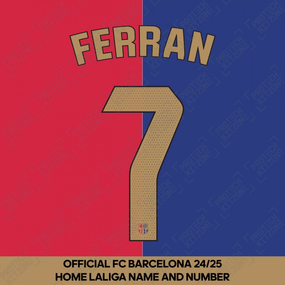 Ferran 7 (Official FC Barcelona 2024/25 Home Name & Numbering - La Liga Version) Ferran 7 (Official FC Barcelona 2024/25 Home Name & Numbering - La Liga Version)