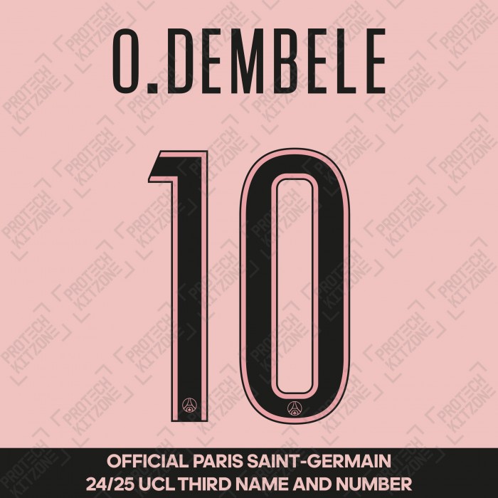 O.Dembélé 10 - Official Paris Saint-Germain 2024/25 Third Name and Number (UCL Version) 