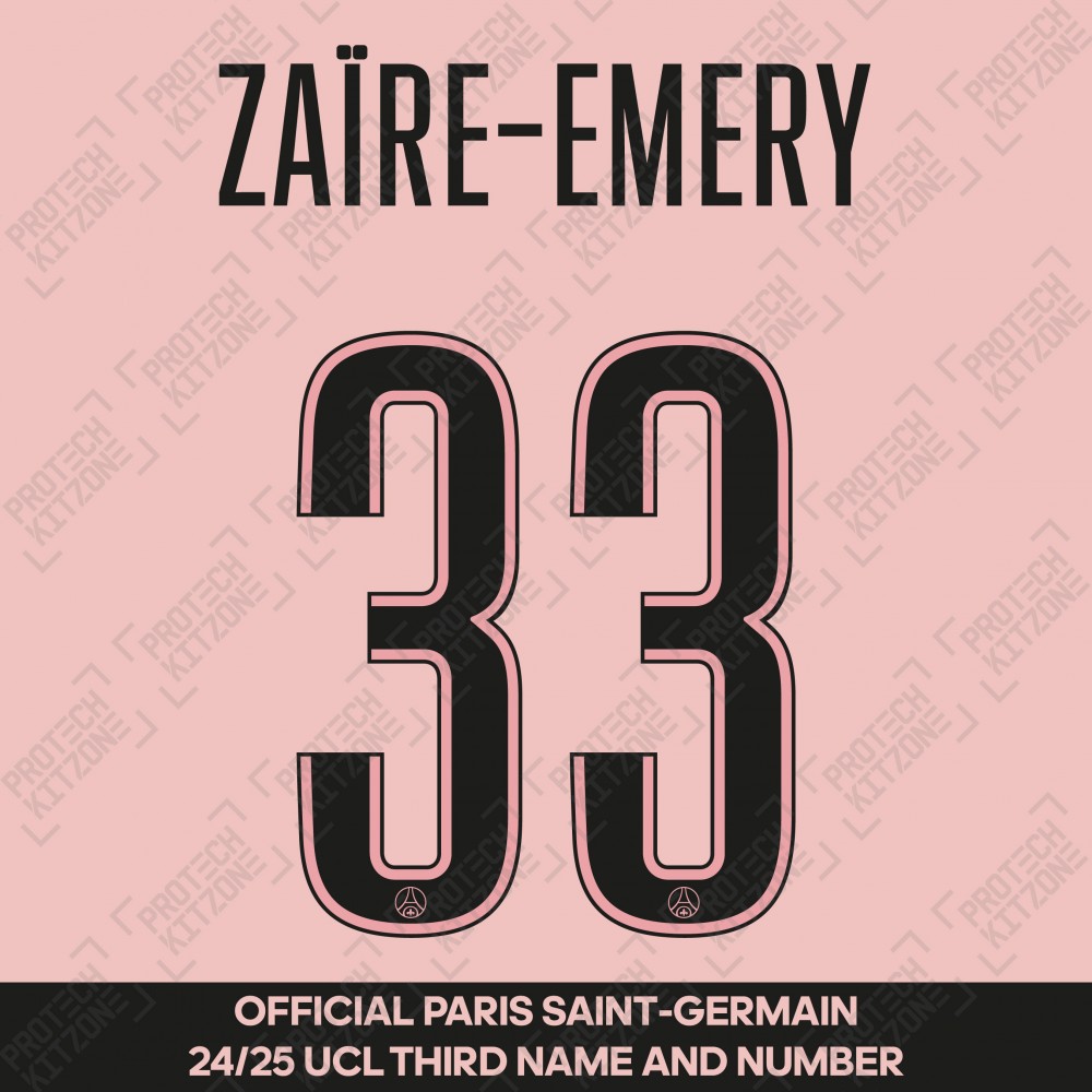 Zaïre-Emery 33 - Official Paris Saint-Germain 2024/25 Third Name and Number (UCL Version) Zaïre-Emery 33 - Official Paris Saint-Germain 2024/25 Third Name and Number (UCL Version)