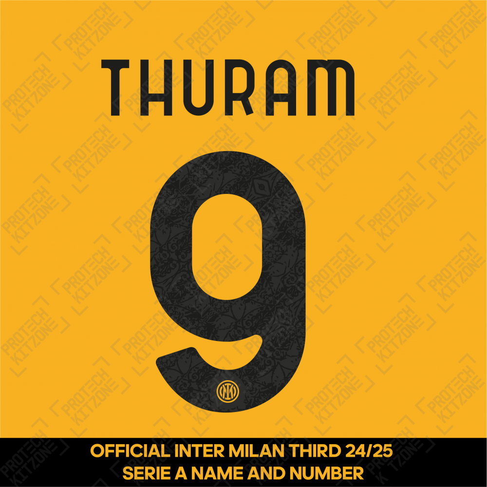 Thuram 9 - Official Inter Milan 2024/25 Third Name and Numbering Thuram 9 - Official Inter Milan 2024/25 Third Name and Numbering