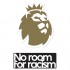 Premier League Champions Sleeve Badge + No Room for Racism