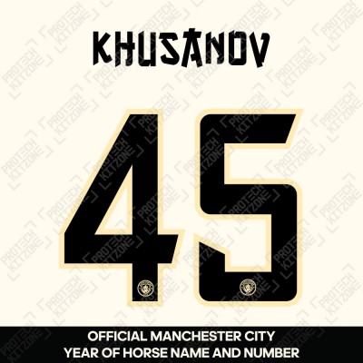 Khusanov 45 (Official Manchester City Year of Horse Name and Numbering)