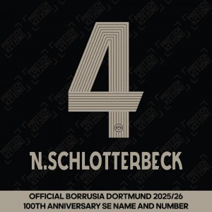 N. Schlotterbeck 4 (Official Borussia Dortmund 25/26 100th Anniversary Name and Numbering) N. Schlotterbeck 4 (Official Borussia Dortmund 25/26 100th Anniversary Name and Numbering)
