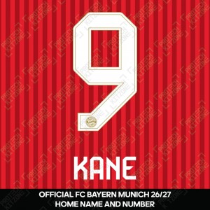 Kane 9 - Official Bayern Munich 2026/27 Home Name and Numbering Kane 9 - Official Bayern Munich 2026/27 Home Name and Numbering