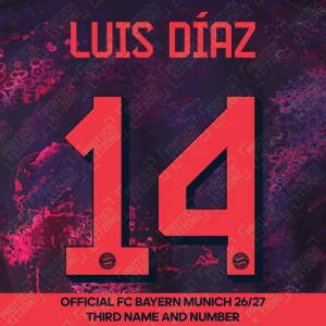 Luis Díaz 14 - Official Bayern Munich 2026/27 Third Name and Numbering Luis Díaz 14 - Official Bayern Munich 2026/27 Third Name and Numbering