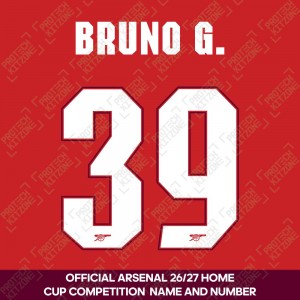 Bruno G. 39 - Official Arsenal 2026/27 Home Cup Competition Name and Numbering