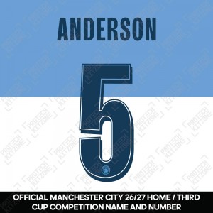 Anderson 5 (Official Manchester City 26/27 Home/Third Cup Competition Name and Numbering) Anderson 5 (Official Manchester City 26/27 Home/Third Cup Competition Name and Numbering)
