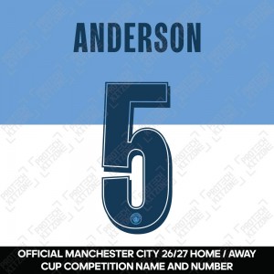 Anderson 5 (Official Manchester City 26/27 Home/Away Cup Competition Name and Numbering) Anderson 5 (Official Manchester City 26/27 Home/Away Cup Competition Name and Numbering)