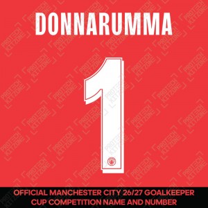 Donnarumma 1 (Official Manchester City 26/27 Goalkeeper Cup Competition Name and Numbering)