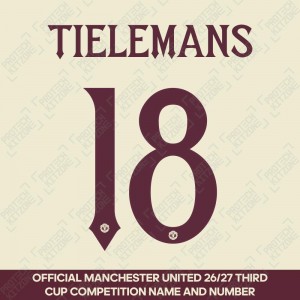 Tielemans 18 (Official Manchester United FC 2026/27 Maroon Club Name and Numbering) 